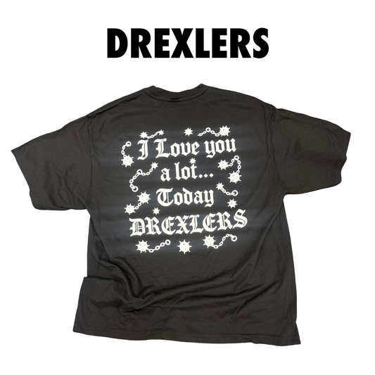 Drexlers “I love you today