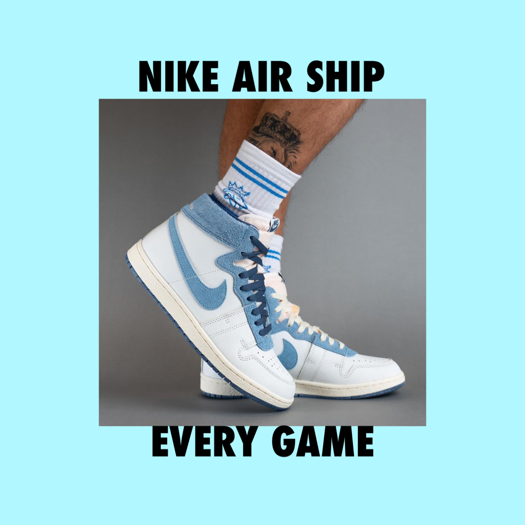 Nike Air Ship “Every Game”