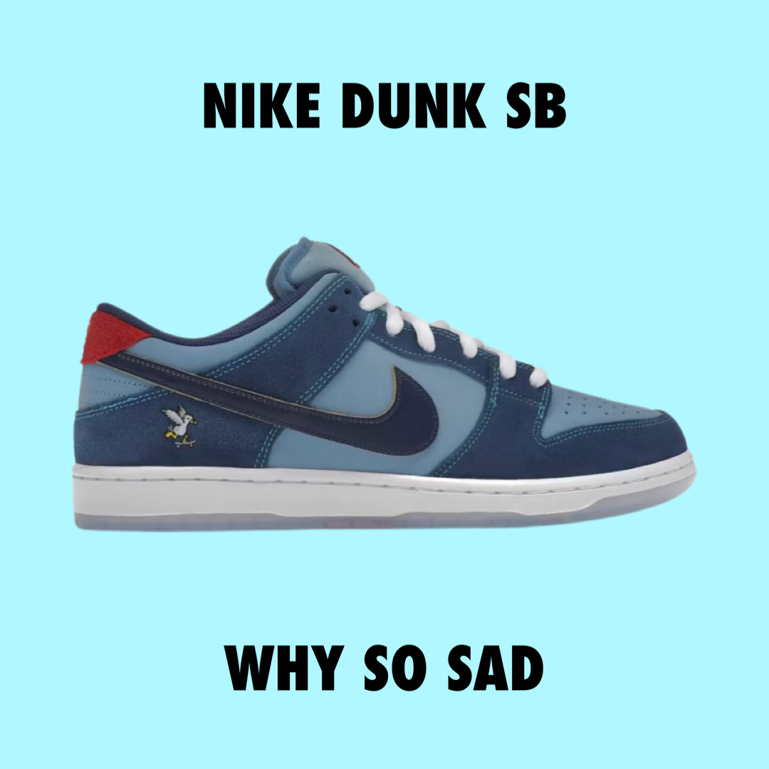 Nike Dunk SB Why So Sad