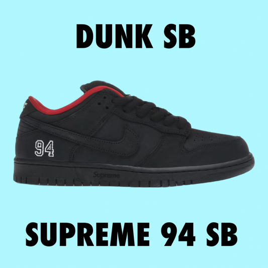 Nike SB Dunk Low
Supreme 94 Black
