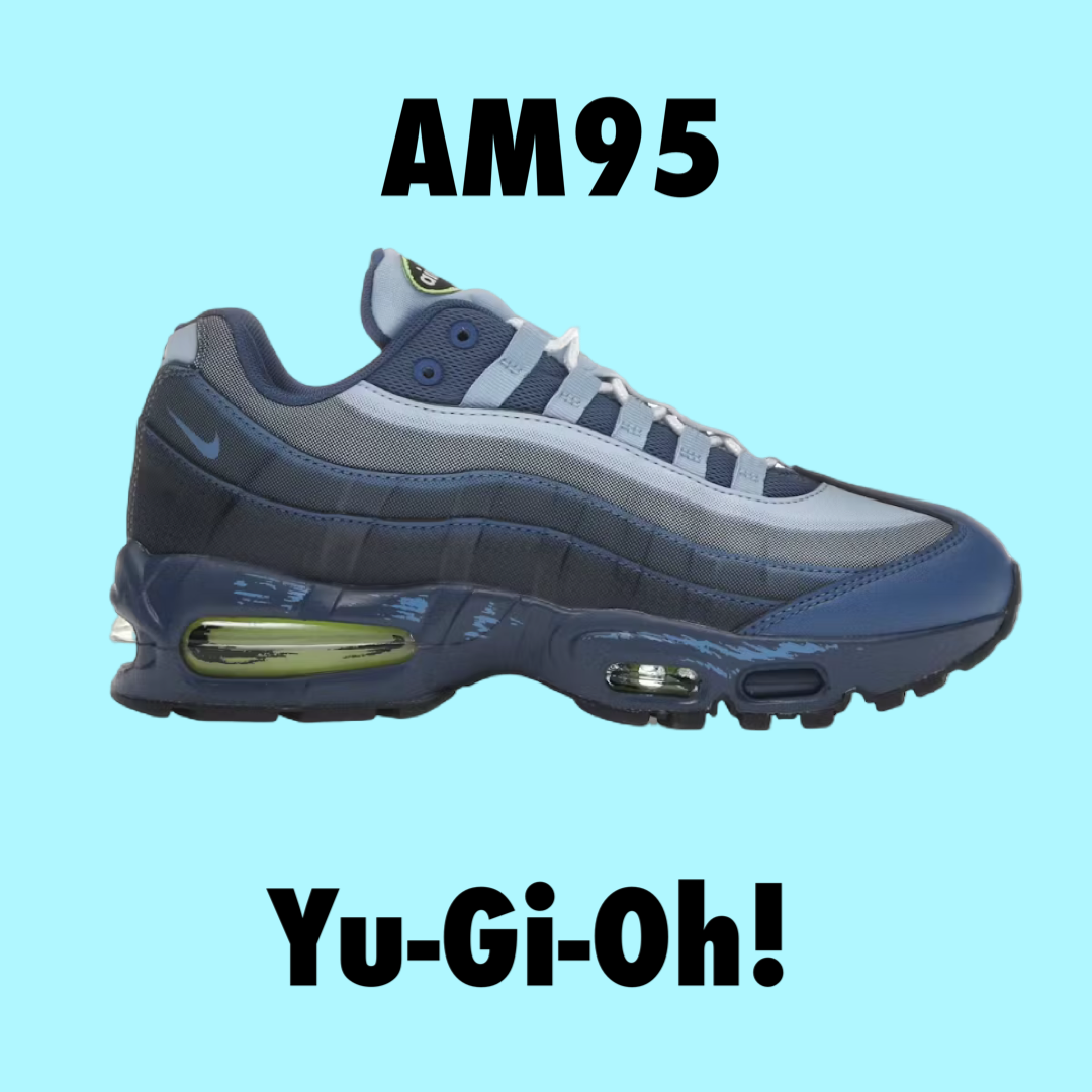 Nike Air Max Muscle 95
Yu-Gi-Oh! Joey (without Promo Card)