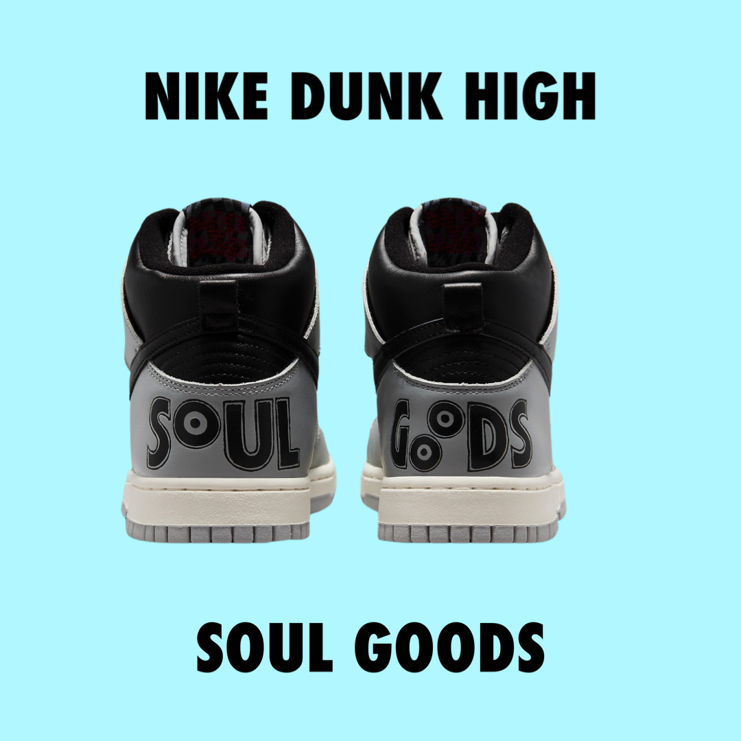 Nike Dunk High Soul Goods 80’s