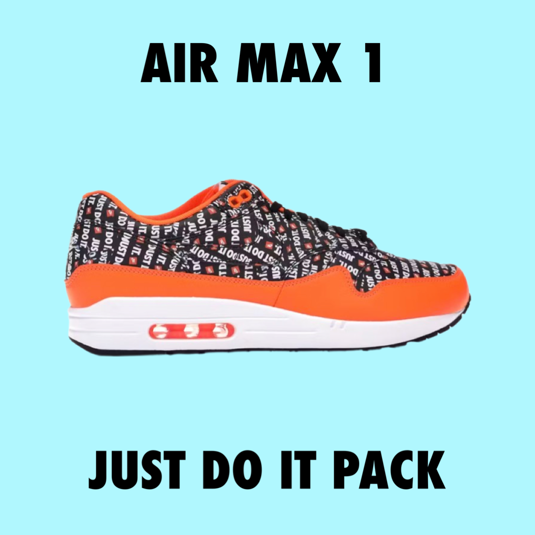 Nike Air Max 1 “ Just do it pack black orange