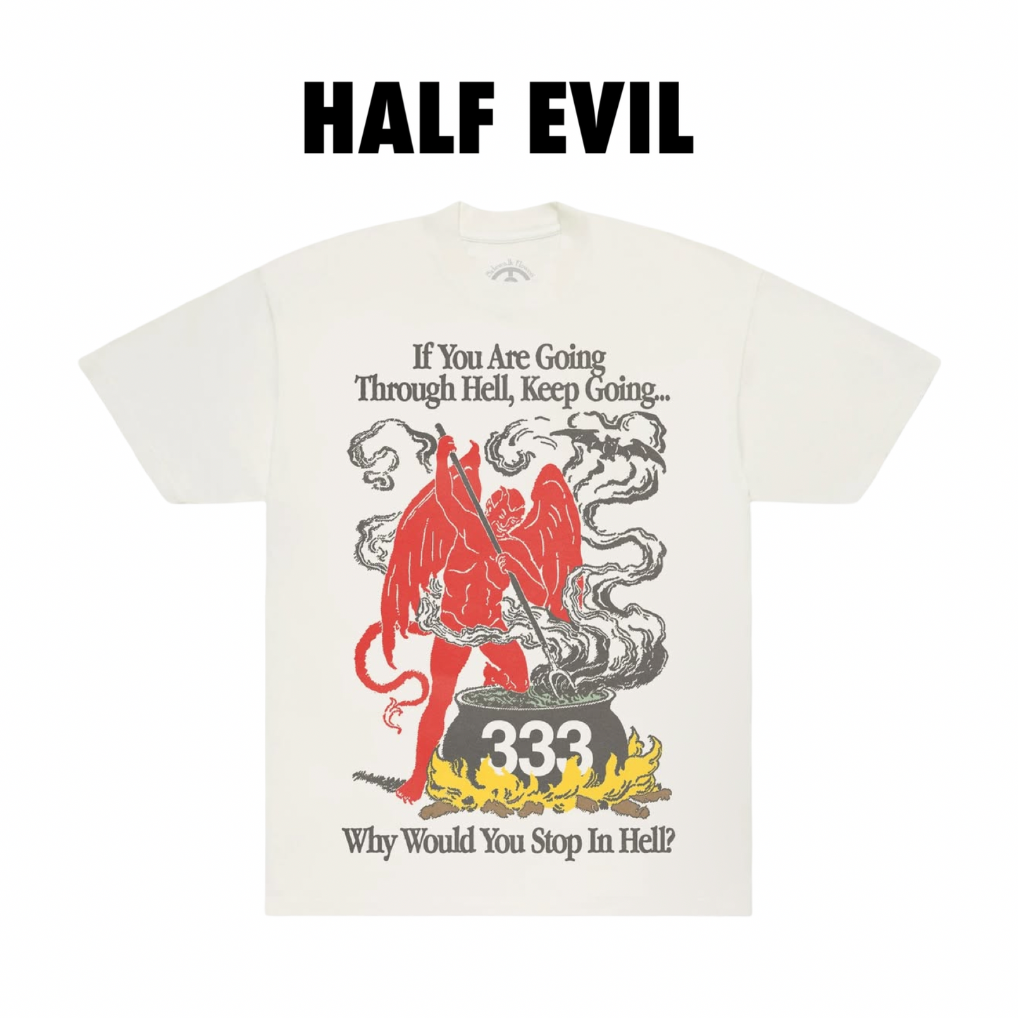 Half Evil 333 Sidewalk Flowers Hell tee