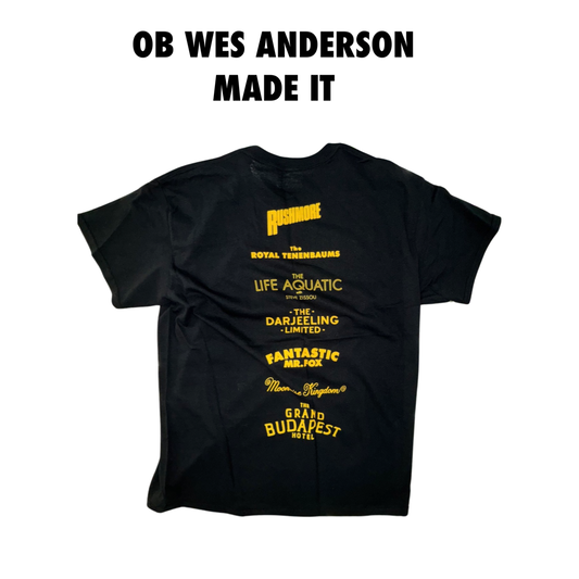 OB Wes Anderson made it t shirt