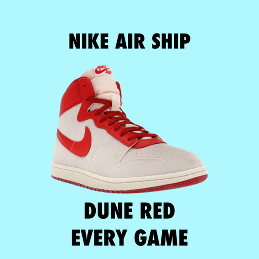 Nike Air Ship Dune Red Every Game