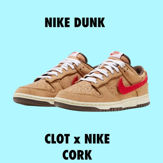 Nike Dunk x Clot Cork