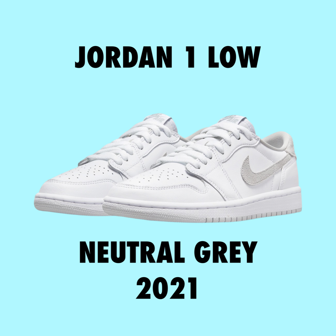 Jordan 1 Low Neutral Grey 2021