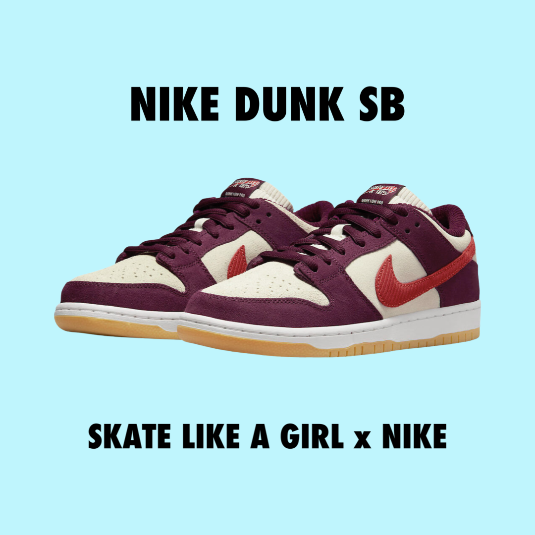 Nike Dunk SB x Skate Like A Girl
