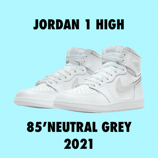 Jordan 1 High 85 Neutral Grey