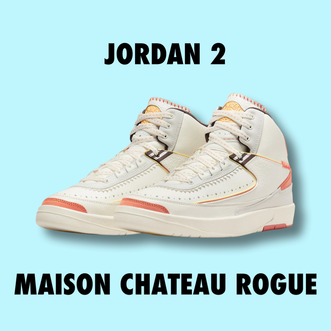 Jordan 2 Maison Chateau Rogue